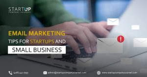 Email Marketing Tips for Startups and Small Business