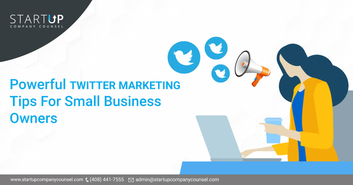 Powerful Twitter Marketing Tips For Small Business Owners